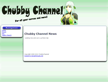 Tablet Screenshot of chubbychannel.com